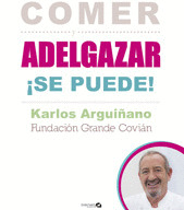 COMER ADELGAZAR ¡SE PUEDE!