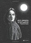 ECLIPSES DE SILENCIO