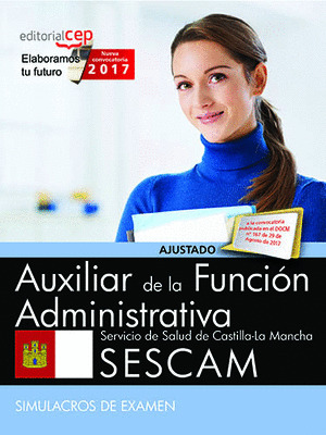 AUXILIAR DE LA FUNCION ADMINISTRATIVA. SERVICIO DE SALUD DE CASTILLA-LA MANCHA (