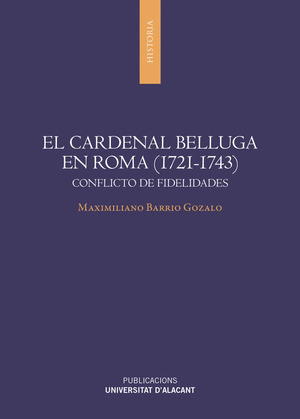 EL CARDENAL BELLUGA EN ROMA (1721-1743)