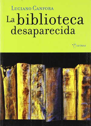 BIBLIOTECA DESAPARECIDA, LA