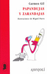 PAPANDUJAS Y ZARANDAJAS