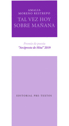 TAL VEZ HOY SOBRE MAÑANA