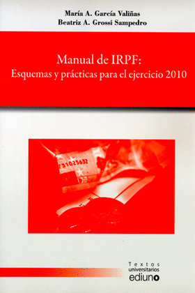 MANUAL DE IRPF: ESQUEMAS Y PRÁCTICAS PARA EL EJERCICIO 2010