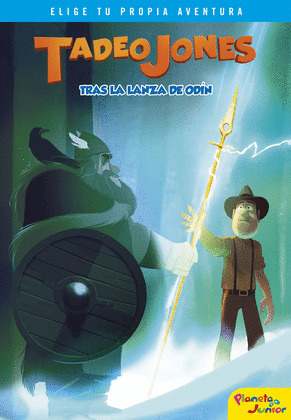 TADEO JONES TRAS LA LANZA DE ODIN