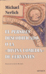 EL PERSILES DESCODIFICADO O LA DIVINA COMEDIA DE CERVANTES