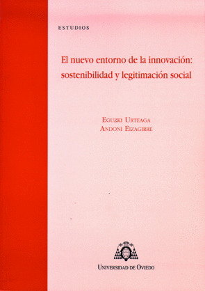 EL NUEVO ENTORNO DE LA INNOVACIÓN: SOSTENIBILIDAD Y LEGITIMACIÓN SOCIAL