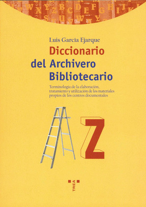 DICCIONARIO DEL ARCHIVERO-BIBLIOTECARIO