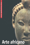 ARTE AFRICANO. VISUAL ENCICLOPEDIA OF ART
