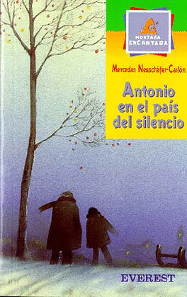 ANTONIO EN EL PAIS DEL SILENCIO