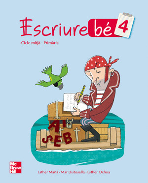 ESCRIURE BÉ 4. PRIMÀRIA