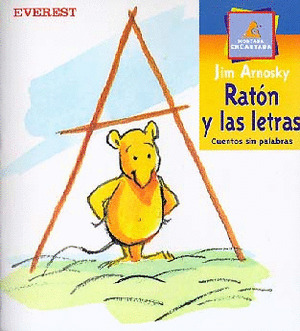 ME. RATON Y LAS LETRAS (PRIMEROS LECTORES)