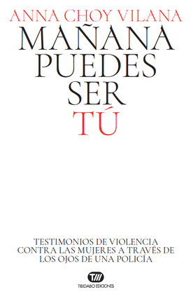 MAÑANA PUEDES SER TÚ