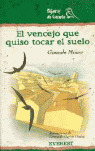 ME(PC). EL VENCEJO QUE QUISO TOCAR EL SUELO (A PARTIR DE 8 A