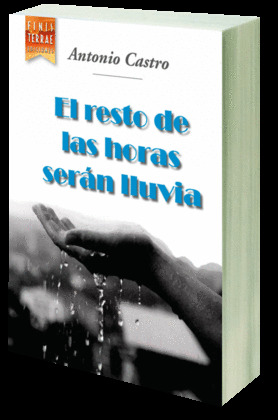 EL RESTO DE LAS HORAS SERÁN LLUVIA