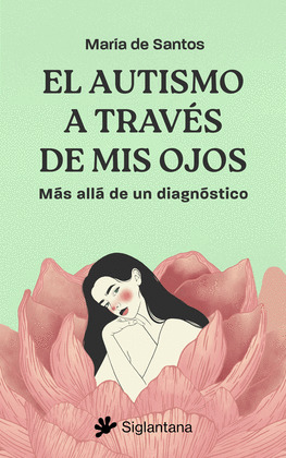 AUTISMO A TRAVÉS DE MIS OJOS, EL