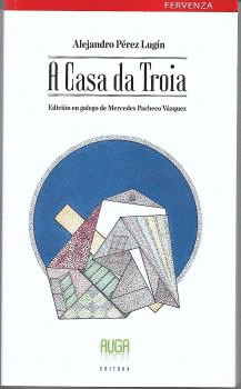 CASA DA TROIA, A