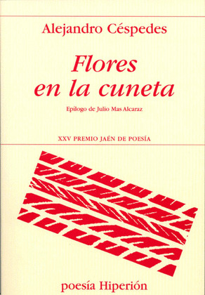 FLORES EN LA CUNETA