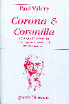 CORONA & CORONILLA. EDICION BILINGUE POEMAS A JEAN VOILIER
