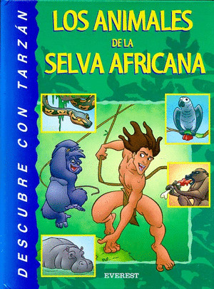 LOS ANIMALES DE LA SELVA AFRICANA