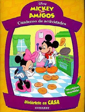 MICKEY Y SUS AMIGOS. DIVIERTETE CASA
