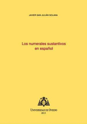 LOS NUMERALES SUSTANTIVOS EN ESPAÑOL