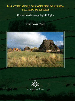 LOS ASTURIANOS, LOS VAQUEIROS DE ALZADA Y EL MITO DE LA RAZA