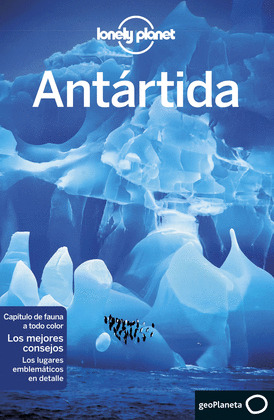 ANTARTIDA. GUÍA LONELY PLANET