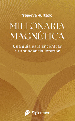 MILLONARIA MAGNÉTICA