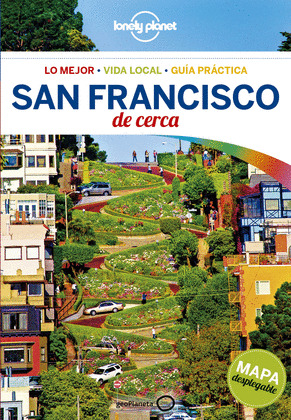 SAN FRANCISCO. GUÍA LONELY PLANET DE CERCA (2018)