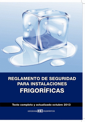 REGLAMENTO DE SEGURIDAD PARA INSTALACIONES FRIGORÍFICAS