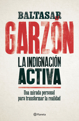 INDIGNACIÓN ACTIVA, LA