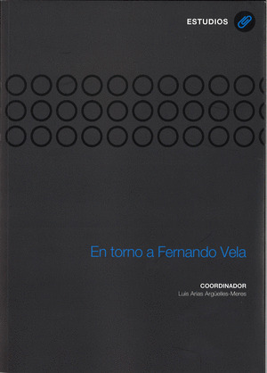 EN TORNO A FERNANDO VELA