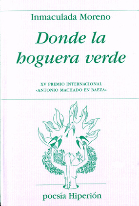 DONDE LA HOGUERA VERDE