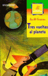 TRES VUELTAS AL PLANETA