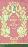 CUENTOS DE SIEMPRE TOMO I