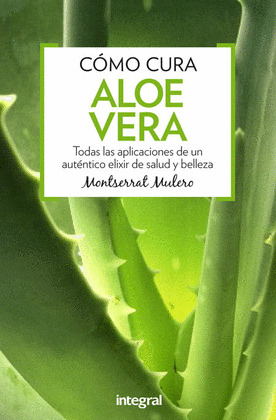 COMO CURA EL ALOE VERA