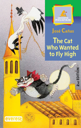 ME(ID). THE CAT WHO WANTED TO FLY HIGH/GATO QUISO VOLAR ALTO