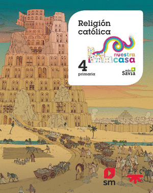 SD ALUMNO. RELIGION CATOLICA. 4 PRIMARIA NUESTRA CASA