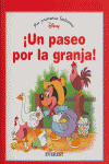MPLD18. UN PASEO POR LA GRANJA (MIS PRIMERAS LECTURAS DISNEY