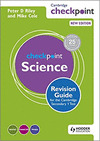 CAMBRIDGE CHECKPOINT SCIENCE REVISION GUIDE FOR THE CAMBRIDGE SECONDARY 1 TEST
