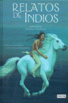 RELATOS DE INDIOS.(CARTONE).
