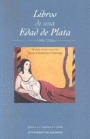 LIBROS DE UNA EDAD DE PLATA 1900-1936