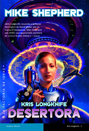 KRIS LONGKNIFE: DESERTORA