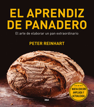 APRENDIZ DE PANADERO, EL (NUEVA EDICIÓN AMPLIADA Y ACTUALIZADA, 2017)