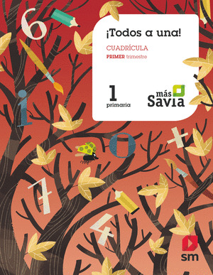 SD PROFESOR. METODO GLOBALIZADO.¡TODOS A UNA!. 1 PRIMARIA. PRIMER TRIMESTRE. CUA