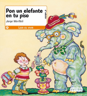 ME. PON UN ELEFANTE EN TU PISO (PRIMEROS LECTORES) (RUSTICA)