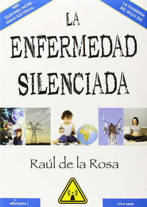 ENFERMEDAD SILENCIADA, LA