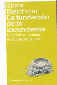 FUNDACION DE LO INCONCIENTE, LA