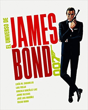 UNIVERSO DE JAMES BOND 007, EL